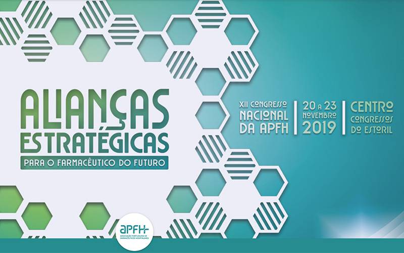 XII CONGRESSO NACIONAL DA ASSOCIAÇÃO PORTUGUESA DE FARMACÊUTICOS HOSPITALARES
